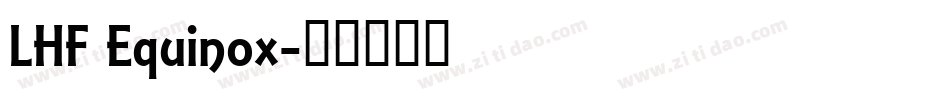 LHF Equinox字体转换